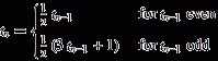 t_n={1/2t_(N-1) Для быть(Н-1) даже; 1/2(3t_(Н-1)+1) Для быть в(N-1) нечетные